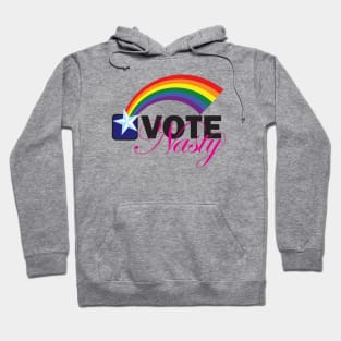 VOTE Nasty LGBTQ Hoodie